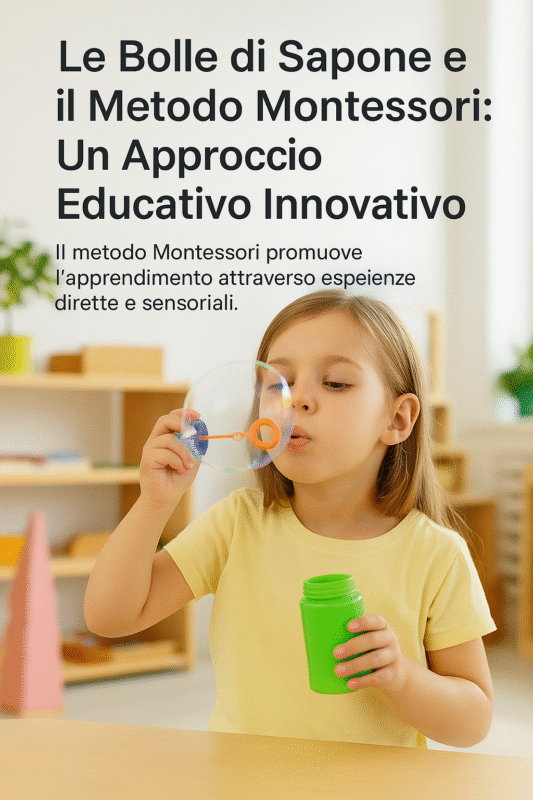 Bambino che gioca con le bolle di sapone in un’attività educativa ispirata al metodo Montessori.
